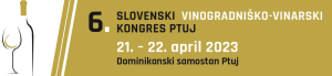 6. SLOVENSI VINOGRADNIŠKO VINARSKI KONGRES PTUJ 21. 22 APRIL 2023